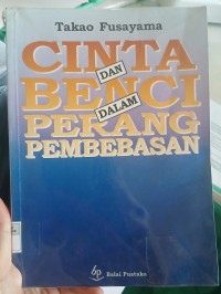 Image of Cinta dan Benci dalam Perang Pembebasan